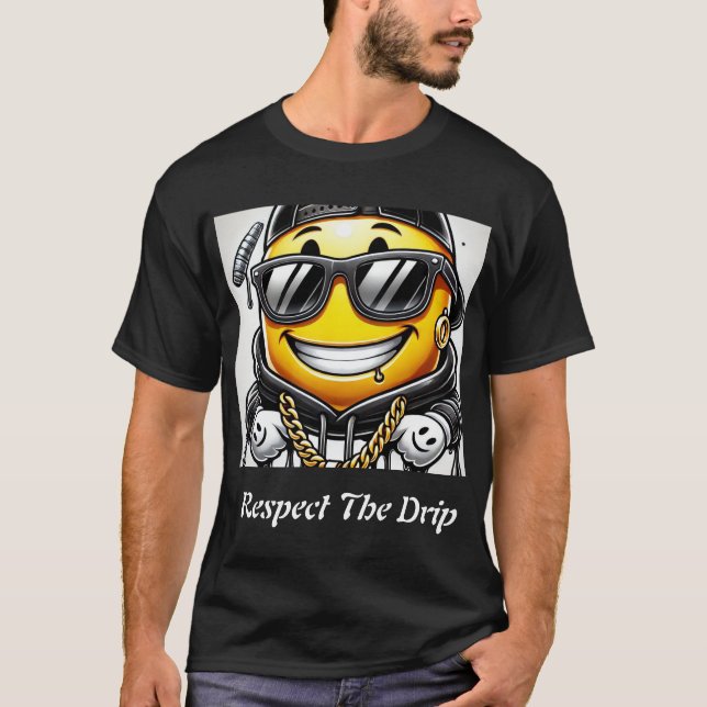 "Respect The Drip" T-shirt (Front)