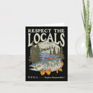 Respect The Fish Locals Save The Planet Nature Lov Card