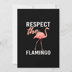 Respect The Flamingo   Funny Flamingo Lover Holiday Card