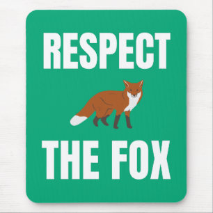 Respect The Fox Mouse Mat