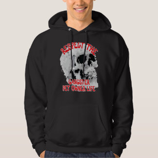 Respect The Gangster Pet Owner Life Skull Word Des Hoodie