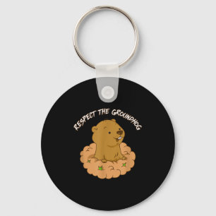 Respect The Groundhog _2 Key Ring