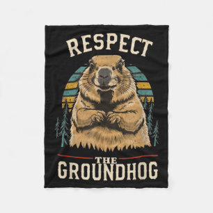 Respect The Groundhog _3 Fleece Blanket
