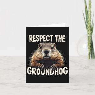 Respect The Groundhog Celebrate Groundhog Day Anim Card