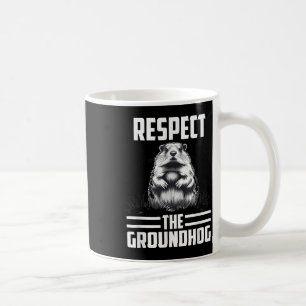Respect The Groundhog Celebrate Groundhog Day  Coffee Mug