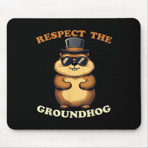 Respect The Groundhog Celebrate Groundhog Day With Mouse Mat