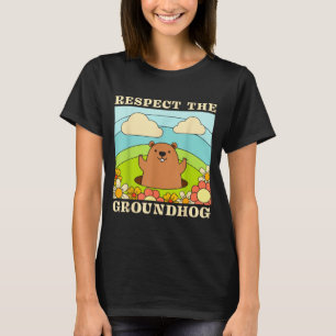 Respect The Groundhog Day Men Women Animal Retro 6 T-Shirt