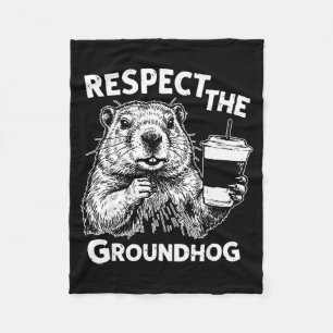 Respect The Groundhog Funny Ground Hog Woodchuck D Fleece Blanket