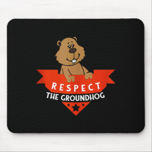 Respect The Groundhog Funny Groundhog Day Tank Top Mouse Mat