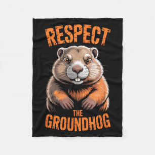 Respect The Groundhog Funny Holiday Punxsutawney P Fleece Blanket