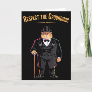 Respect The Groundhog Funny Woodchuck And Marmot D Card