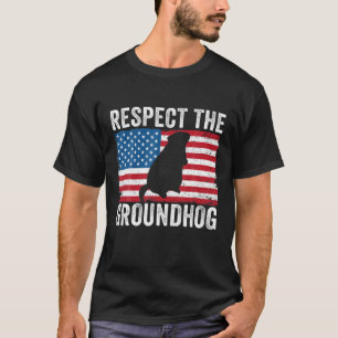 Respect The Groundhog Funny Woodchuck USA Flag Gro T-Shirt
