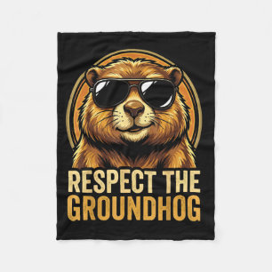 Respect The Groundhog Ground Hog Day 2026 Fleece Blanket