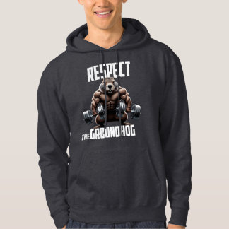 respect the groundhog, Ground Hog Day Hoodie