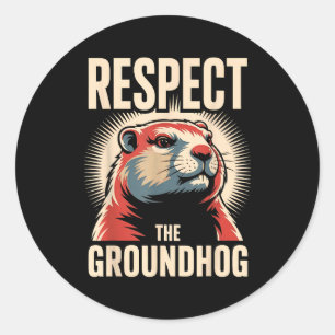 Respect The Groundhog Political Poster Style Classic Round Sticker