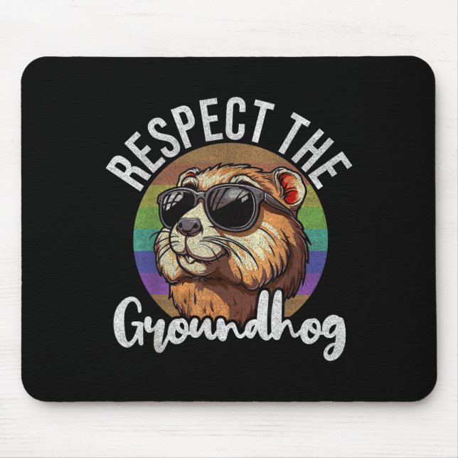 Respect The Groundhog Retro Funny Groundhog Day  Mouse Mat (Front)
