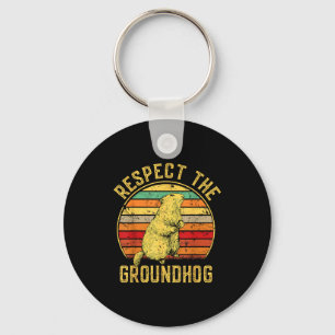 Respect The Groundhog Retro Vintage Ground Hog Day Key Ring