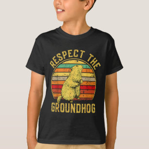 Respect The Groundhog Retro Vintage Ground Hog Day T-Shirt