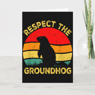 Respect The Groundhog Rodents Cute Vintage Retro G Card