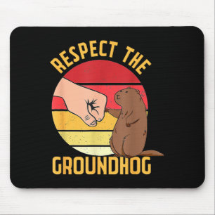 Respect The Groundhog Shirt Funny Woodchuck Ground Mouse Mat