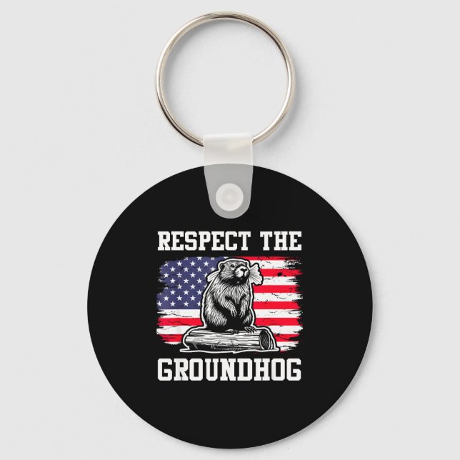 Respect The Groundhog Usa American Flag Groundhog  Key Ring (Front)