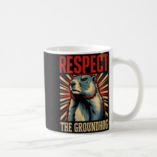 Respect The Groundhog Vintage Political Style Post Coffee Mug