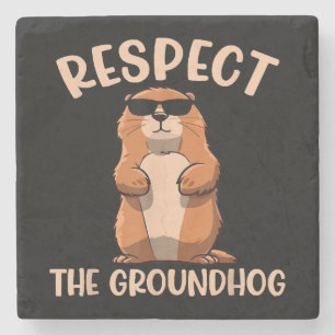 Respect The Groundhog -Woodchuck Groundhog Day Stone Coaster