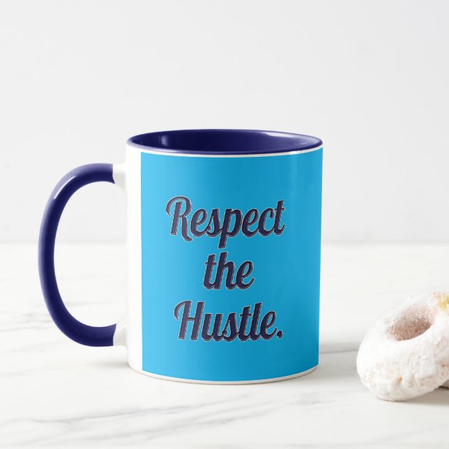 Respect the Hustle Script Design – Motivational Wo Mug (With Donut)