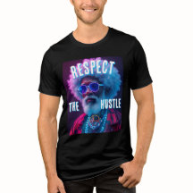 respect the hustle 