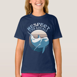 Respect The Locals - Dolphin Awareness Quote T-Shirt