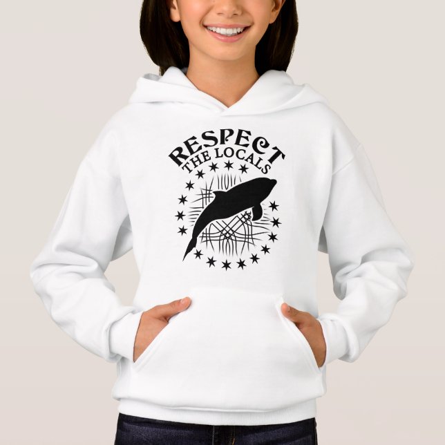 Respect The Locals - Dolphin Lover Quote (Front)
