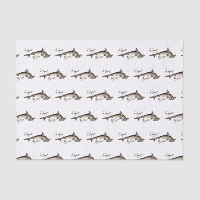 Respect the Locals Hammerhead Shark Funny Quote Tissue Paper (Front)