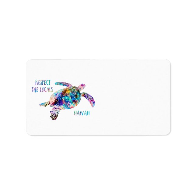 Respect the Locals Sea Turtle Tie Dye Beach Quote Label (Front)