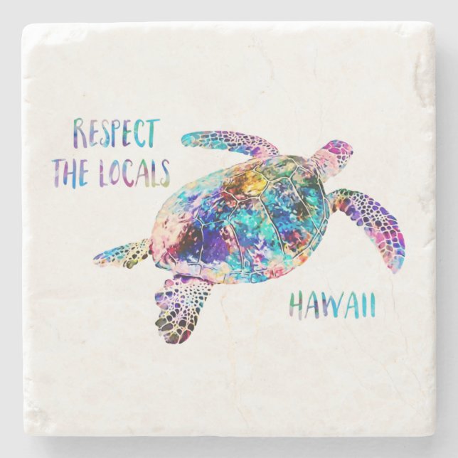 Respect the Locals Sea Turtle Tie Dye Beach Quote Stone Coaster (Front)