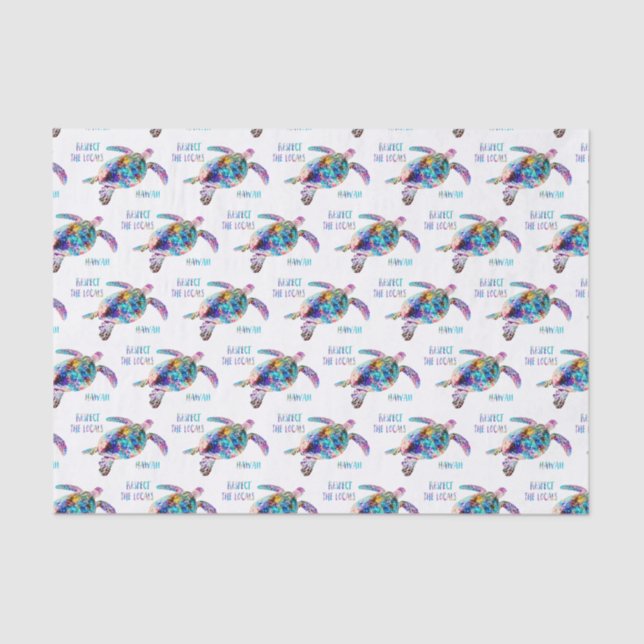 Respect the Locals Sea Turtle Tie Dye Beach Quote Tissue Paper (Front)