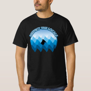 Respect The Locals - Shark Awareness T-Shirt