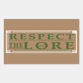 RESPECT THE LORE WG RECTANGULAR STICKER