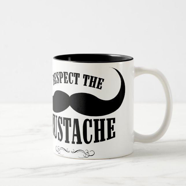 Respect The Moustache $18.95 Coffee Mug (Right)