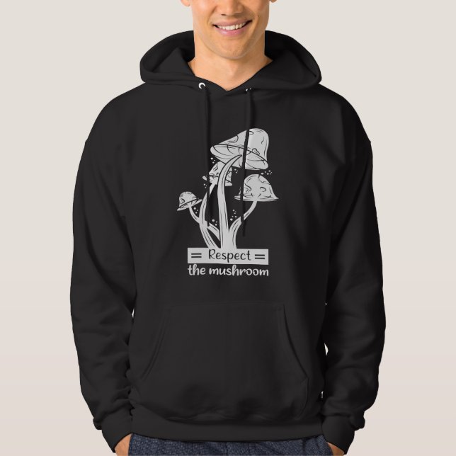 Respect The Mushroom Hoodie (Front)