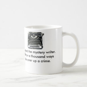 Respect the Mystery Writer Mug