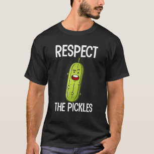 Respect The Pickles Dill Cucumber Vegan Food T-Shirt