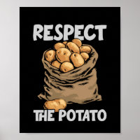 Respect The Potato Funny Root Vegetable Potatoes