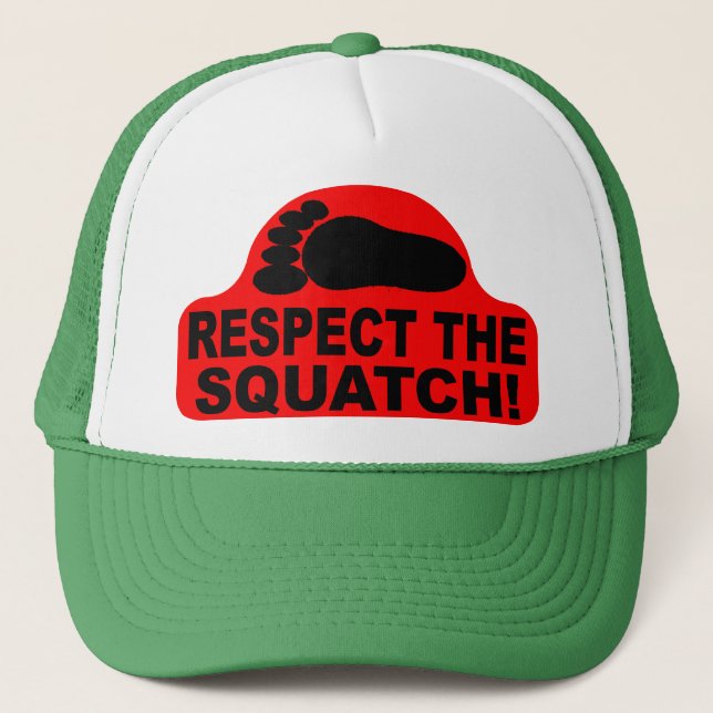 RESPECT THE SQUATCH!  Look like a PRO in Bobo's Trucker Hat (Front)