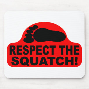 RESPECT THE SQUATCH!  Look like a PRO with Bobo's Mouse Mat