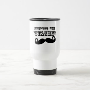 Respect the 'Stache Travel Mug
