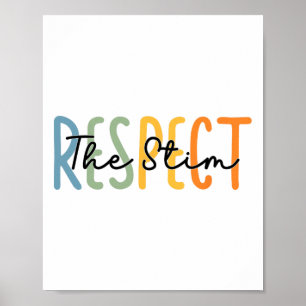 Respect The Stim Special Education Teacher Autism Poster