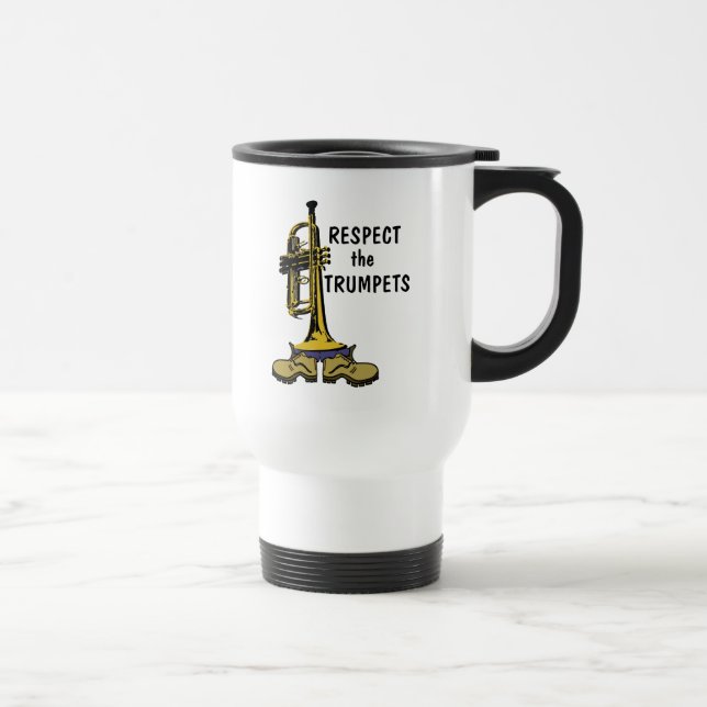 Respect the Trumpets Travel Mug (Right)