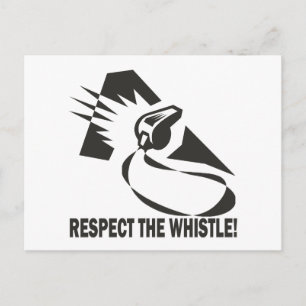 Respect The Whistle Postcard
