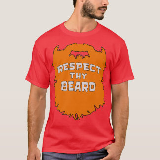 Respect thy Beard Ginger T-Shirt