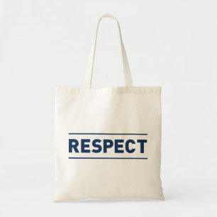 Respect Tote Bag